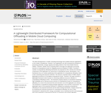 A Lightweight Distributed Framework for Computational Offloading in Mobile Cloud Computing A Lightweight Distributed Framework for Computational Offloading in Mobile Cloud Computing