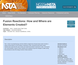 Fusion Reactions: How and Where are Elements Created? Fusion Reactions: How and Where are Elements Created?